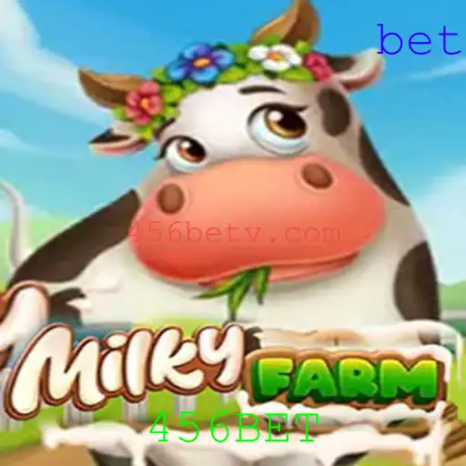 Descubra o Fascinante Mundo de MilkyFarm com 456BET